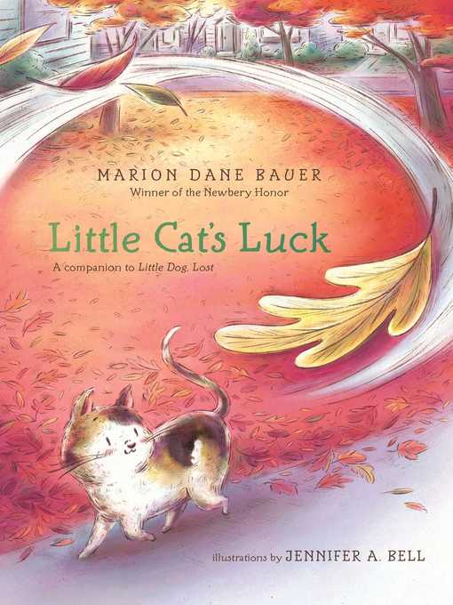 Title details for Little Cat's Luck by Marion  Dane Bauer - Wait list